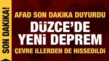 AFAD son dakika duyurdu: Düzce'de yeni deprem