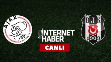 Ajax - Beşiktaş / Canlı