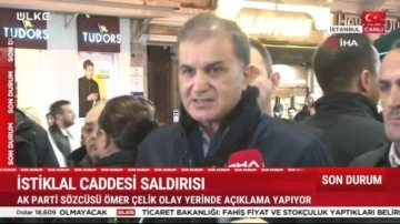 AK Parti'li Ömer Çelik'ten İstiklal Caddesi&rsquo;nde önemli mesaj