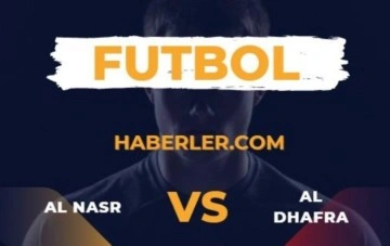 Al Nasr - Al Dhafra maçı ne zaman, saat kaçta? Al Nasr - Al Dhafra maçı hangi kanalda? Al Nasr - Al