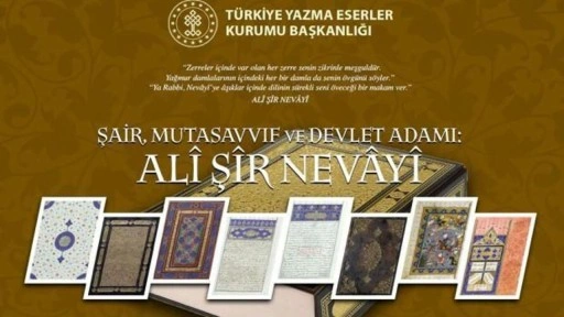 Ali Şir Nevayi’ye Adanmış Bir Sergi: “Külliyat-ı Nevayi”