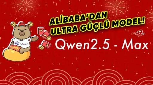 Alibaba'dan Yeni Yapay Zekâ Modeli: Qwen2.5-Max