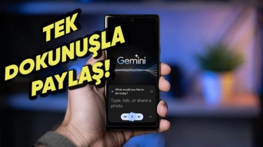 Android Uygulamalarından Gemini'a Resim Paylaşımı Kolaylaştı