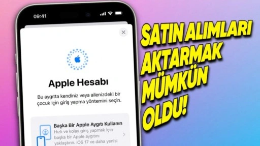 Apple, Satın Alımları Hesaplar Arasında Aktarmaya İzin Vermeye Başladı!