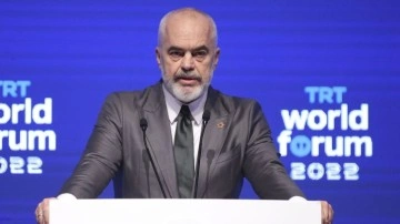 Arnavutluk Başbakanı Edi Rama: Tayyip Erdoğan olmasaydı Avrupa ayakta duramazdı!