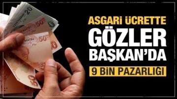 Asgari ücret ne kadar olacak? Gözler Cumhurbaşkanı Erdoğan'da
