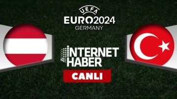 Avusturya - Türkiye / EURO 2024 canlı yayın