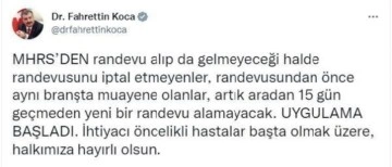 Bakan Koca: Gelmeyeceği randevusunu iptal etmeyenler 15 gün randevu alamayacak