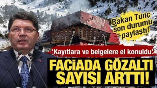 Bakan Tunç açıkladı! Bolu'daki otel faciasında gözaltı sayısı yükseldi