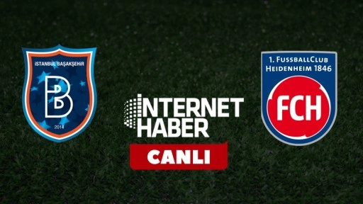 Başakşehir - Heidenheim / Canlı