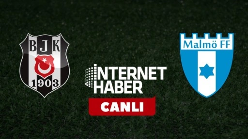 Beşiktaş - Malmö / Canlı