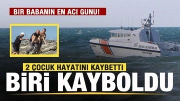 Bir baabnın en acı günü! 2 çocuk hayatını kaybetti, biri kayboldu