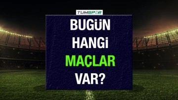 Bugün hangi maçlar var 1 Ağustos 2024? Bugün hangi takımların maçı var?