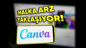 Canva Halka Arza Yatırımlarını Hızlandırıyor