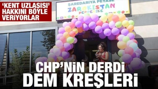 CHP'nin derdi DEM kreşleri! İşte kreş tartışmasının gerçek sebebi