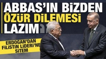 Cumhurbaşkanı Erdoğan: Abbas'ı Meclis'e davet ettik gelmedi, Türkiye'den özür dilemel