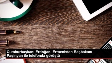 Cumhurbaşkanı Erdoğan, Ermenistan Başbakanı Paşinyan ile telefon görüşmesi gerçekleştirdi