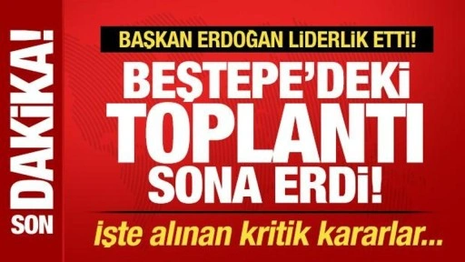 Cumhurbaşkanı Erdoğan liderlik etti! Kritik toplantı sona erdi! İşte alınan kararlar...