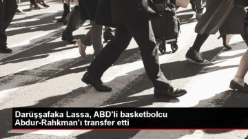 Darüşşafaka Lassa Basketbol Takımı, Muhammad-Ali Abdur-Rahkman'ı kadrosuna kattı