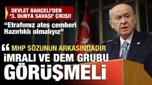 Devlet Bahçeli: İmralı ve DEM Grubu gecikmeden görüşmeli