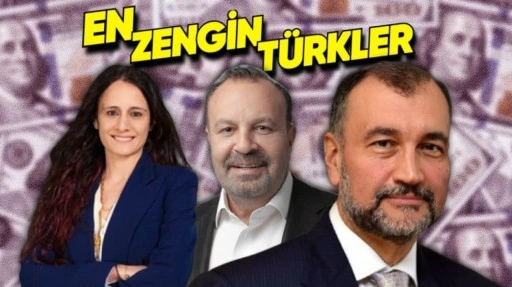 En Zengin 10 Türk İş İnsanı Belli Oldu