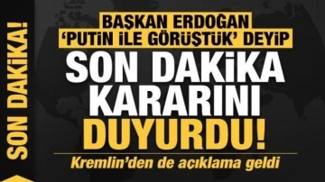 Erdoğan: Putin ile görüştük, Rusya tahıl anlaşmasına geri dönme kararı aldı