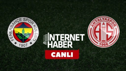 Fenerbahçe - Antalyaspor / Canlı