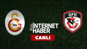 Galatasaray - Gaziantep / Canlı