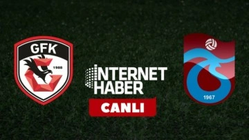 Gaziantep - Trabzonspor / Canlı