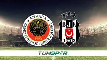 Gençlerbirliği - Beşiktaş maçı hangi kanalda? Gençlerbirliği - BJK maçı bugün mü, saat kaçta?