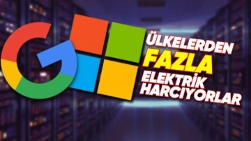 Google ve Microsoft, 100'den Fazla Ülkeden Daha Fazla Elektrik Harcıyor