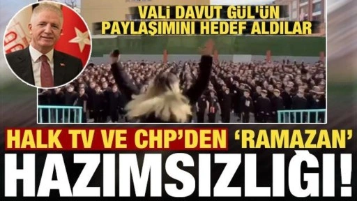 Halk TV ve CHP'den 'Ramazan' hazımsızlığı! Vali Gül'ün paylaşımını hedef aldılar