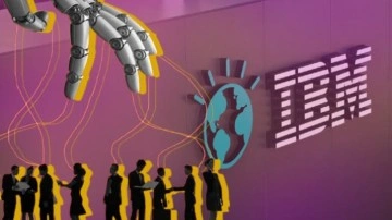 IBM,  Binlerce Pozisyonu Yapay Zekâ ile Değiştirecek