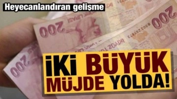 İki büyük müjde yolda: Heyecanlandıran gelişme!