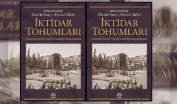 'İktidar Tohumları: Osmanlı Çevre Tarihi Üzerine İncelemeler'