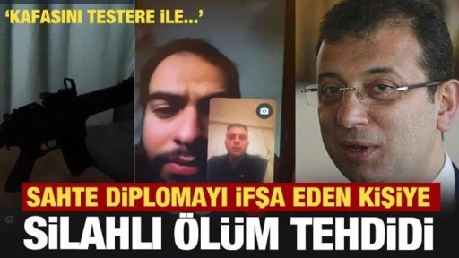 İmamoğlu'un sahte diplomasını ifşa eden kişiye silahlı tehdit! Testere ile...