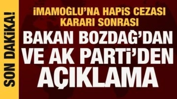 İmamoğlu'na hapis cezası kararı sonrası Bakan Bozdağ ve AK Parti'den açıklama