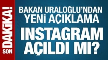 Instagram açıldı mı? Bakan Uraloğlu'ndan yeni açıklama