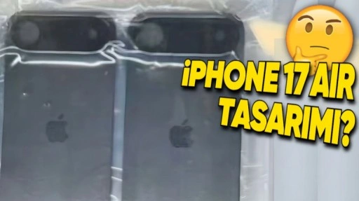 iPhone 17 Air'ın Tasarımı Sızdırıldı