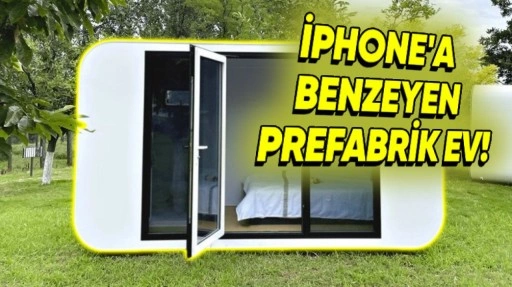 iPhone'a Benzeyen Prefabrik Ev Tam 17.000 Dolara Satılıyor