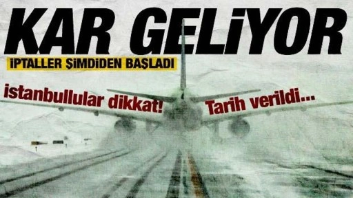 İstanbul’a kar yeniden geliyor! Sabiha Gökçen’de bazı uçuşlar iptal edilecek