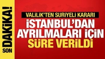 İstanbul Valiliği'nden karar: Suriyeliler kayıtlı oldukları illere dönecek