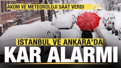 İstanbul ve Ankara'da kar alarmı! AKOM'dan son dakika açıklaması! Saat verdi