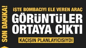 İşte Taksim'deki bombacıyı ele veren araç! O görüntüler ortaya çıktı