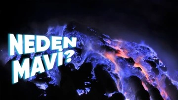 Kawah Ijen Yanardağı'nda Neden Mavi Lav Akıntıları Görülür?