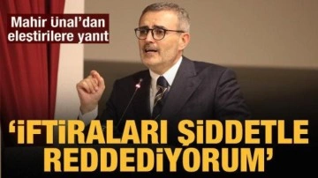 Mahir Ünal'dan eleştirilere yanıt