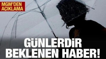 Meteoroloji'den günlerdir beklenen haber geldi! Müjde...