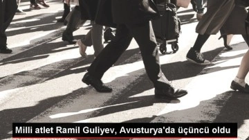 Milli atlet Ramil Guliyev, Avusturya'da üçüncü oldu