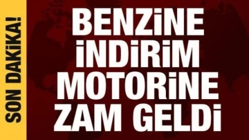 Motorine zam, benzine indirim geldi