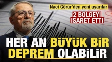 Naci Görür'den yeni uyarı: 2 bölgeyi işaret etti: Her an büyük bir deprem olabilir